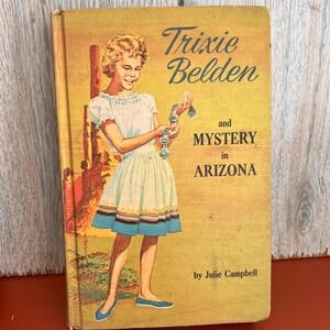 Trixie Belden and Mystery in Arizona, vintage YA hardcover 1965